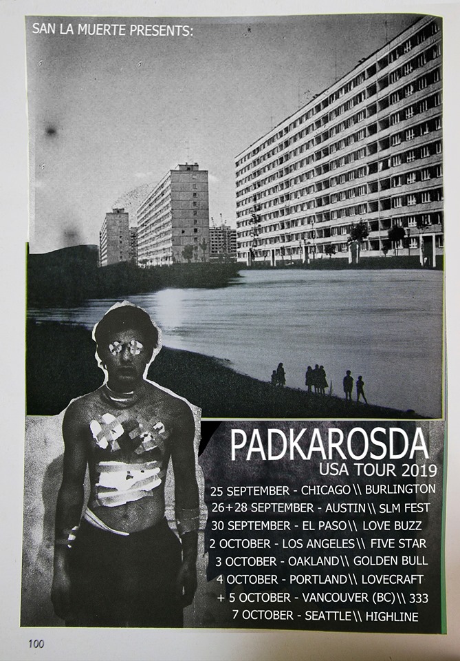 Padkarosda will embark on a Western US tour after San La Muerte