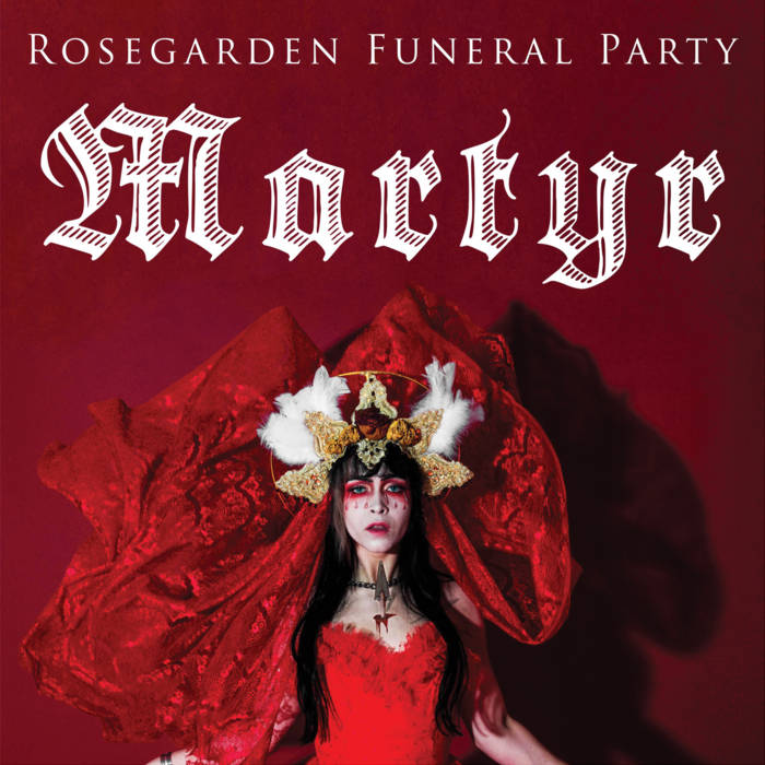 The cover of Rosegarden Funeral Party's debut MARTYR LP